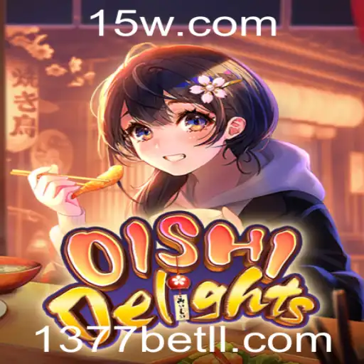 Explorando o Mundo de OishiDelights: Diversão e Estratégia nas Apostas de 1377bet